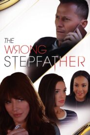 The Wrong Stepfather 2020 on netflix