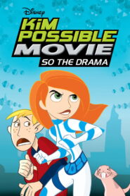Kim Possible Movie: So the Drama 2005 on netflix