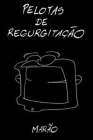 Pelotas de Regurgitação 2000 on netflix