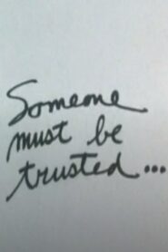 Someone Must Be Trusted… 1987 on netflix