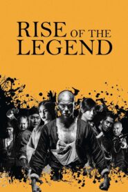 Rise of the Legend 2014 on netflix