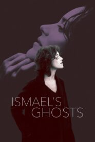 Ismael’s Ghosts 2017 on netflix