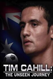 Tim Cahill: The Unseen Journey 2010 on netflix