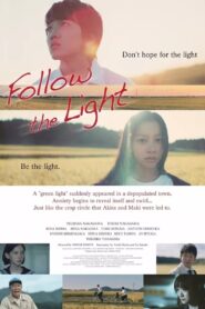 Follow the Light 2021 on netflix