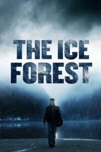 The Ice Forest 2014 on netflix