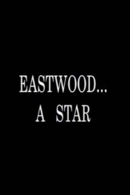 Eastwood… A Star 2002 on netflix