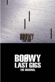 Boøwy – Last Gigs (Live At Tokyo Dome / 1988) 2001 on netflix