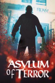 Asylum of Terror 1998 on netflix