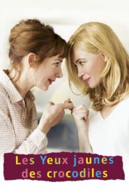The Yellow Eyes of Crocodiles 2014 on netflix