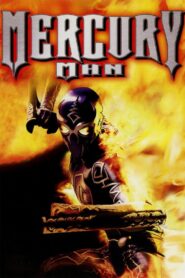 Mercury Man 2006 on netflix