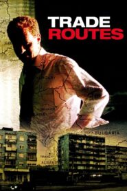 Trade Routes 2007 on netflix