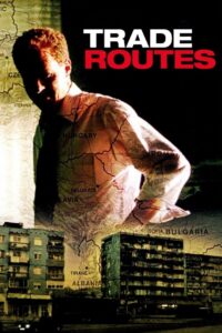 Trade Routes 2007 on netflix