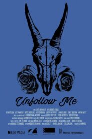 Unfollow Me 2022 on netflix