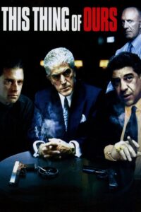 This Thing of Ours 2002 on netflix