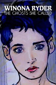 Winona Ryder: The Ghosts She Called 2022 on netflix