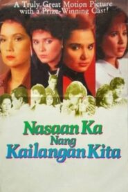 Nasaan Ka Nang Kailangan Kita 1986 on netflix