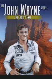 The John Wayne Story: The Early Years 1993 on netflix
