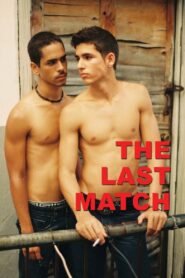 The Last Match 2013 on netflix