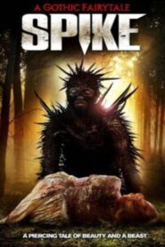 Spike 2008 on netflix