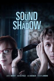 The Sound and the Shadow 2014 on netflix