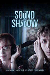 The Sound and the Shadow 2014 on netflix