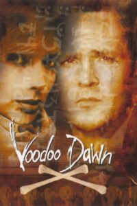 Voodoo Dawn 2000 on netflix