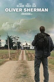 Oliver Sherman 2011 on netflix