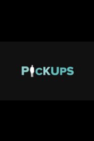 Pickups 2017 on netflix