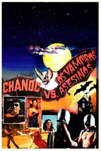 Chanoc and the Son of Santo vs. The Killer Vampires 1983 on netflix
