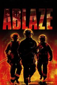 Ablaze 2002 on netflix