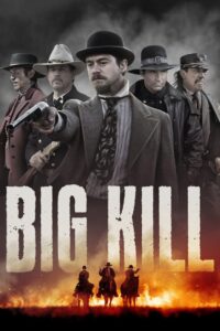 Big Kill 2019 on netflix