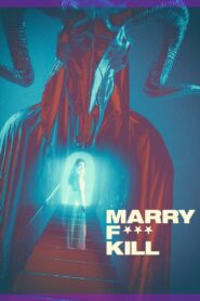 Marry F*** Kill 2023 on netflix