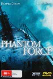 Phantom Force 2004 on netflix