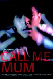 Call Me Mum 2006 on netflix