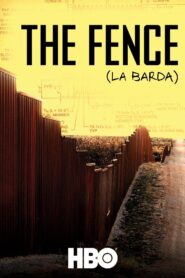 The Fence (La Barda) 2010 on netflix