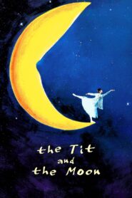The Tit and the Moon 1994 on netflix