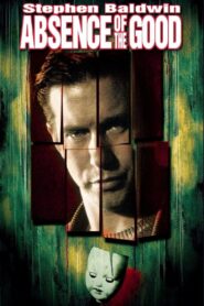 Absence of the Good 1999 on netflix