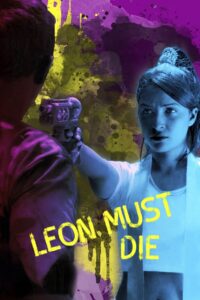 Leon Must Die 2017 on netflix