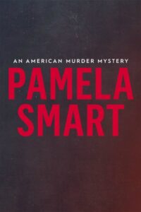 Pamela Smart: An American Murder Mystery 2018 on netflix