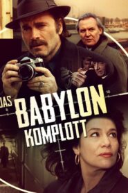 Das Babylon Komplott 1993 on netflix