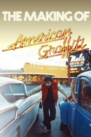 The Making of ‘American Graffiti’ 1998 on netflix