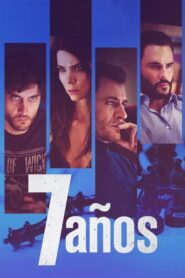 Seven Years 2016 on netflix