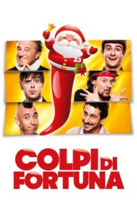 Colpi di fortuna 2013 on netflix