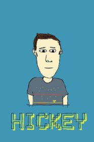 Hickey 2017 on netflix
