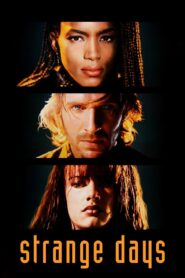 Strange Days 1995 on netflix