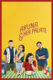 Aruna & Her Palate 2018 on netflix