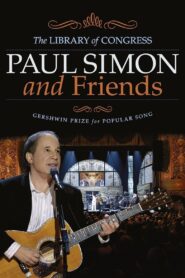 Paul Simon and Friends | The Library of Congress Gershwin Prize for Popular Song 2007 on netflix