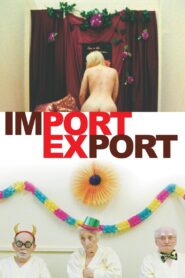 Import/Export 2007 on netflix