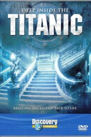 Deep Inside The Titanic 1999 on netflix