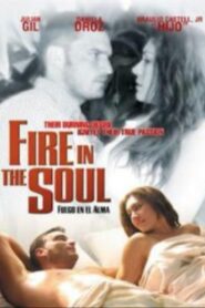 Fuego en el alma 2002 on netflix